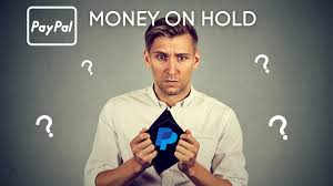 PayPal Money on Hold